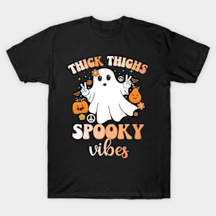 Thick Thighs Spooky Vibes Halloween groovy Spooky Halloween T-Shirt